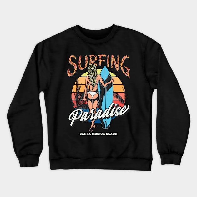 Surfing Paradise Santa Monica Beach Crewneck Sweatshirt by CyberpunkTees